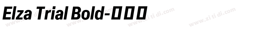 Elza Trial Bold字体转换 Elza Trial Bold字体转换